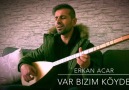 YENİErkan Acar-Var bizim KöydeSöz müzik aydin ertürk