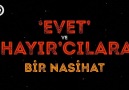 YENİ Evet ve Hayırcılara Bir NasihatEbu Hanzala Hoca