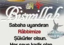 Yeni Güne Bismillahirrahmanırrahim