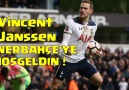 Yeni transferimiz Vincent Jansseni yakından tanıyalım. )