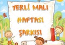 YERLİ MALI HAFTASI ŞARKISIÇoook uzun... - Okul Öncesi Şarkılar