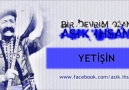 YETİŞİN  Aşık İhsani