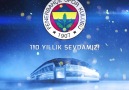 110 YILLIK SEVDAMIZ!