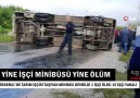 Yine İşçi Minibüsü Yine Kaza Yine Ölüm