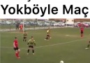 Yok böyle maç