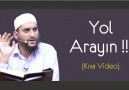 Yol Arayın !!! (2 dk.)