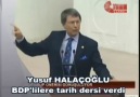 Yusuf HALAÇOĞLU- bdp' lilere Tarih dersi verdi