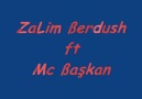 ZaLim ßerdush Ft Mc ßaşkan - YaLaN
