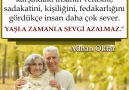 Zaman geçtikçe karşındaki insanın... - Türkiye&Koçyiğitleri