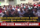 Zehir çetesi mahalleliye saldırdı!