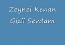 Zeynel Kenan - Gizli Sevdam