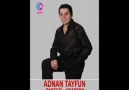 ADNAN TAYFUN--Sevenlerin Sarkisi [HQ]