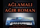 Ağlamalı  Ağırdan  Roman