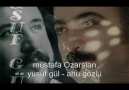 Ahu Gözlü Dilber / Yusuf GÜL - Mustafa Özarslan [HQ]