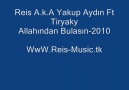 Allahından Bulasın-Reis Ft Tiryaky [HQ]