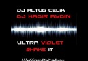 Altug Celik & Kadir AYDIN - Ultra Violet Shake It (Original) [HQ]