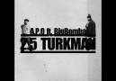 A.P.O ft Big Bomba - 2.5 Türkman [HQ]