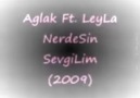 [> AqLak Ft. LeyLa - NerdeSin SevgiLim < ]