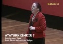 ATATÜRK KİMDİR? Bölüm : 3