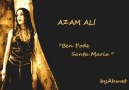 Azam Ali - Ben Pode Santa Maria