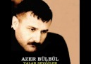 AZER BÜLBÜL - gelmeyen bahar [HQ]