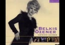 BELKIS ÖZENER - Sevil Neşelen