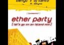 Benyc & Dj Vanto Ft.Delyno - Ether Party [HQ]