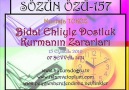 Bidat Ehliyle Dostuk Kurmanın Zararları [HQ]