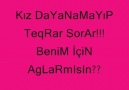 Bi Genç Kız DelikanlıYa Sorar...