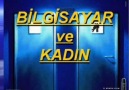 :) Bilgisayar Ve Kadın :)(BAYANLAR ALINMASIN LÜTFEN )