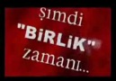 Bilin ki Şimdi Birlik Zamanı