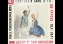 BOB AZZAM - CES'T ECRIT DANS LE CIEL