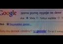 BU GOOGLE ' NİN BİLMEDİĞİ YOK GERÇEKTEN :)))