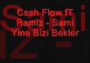 Cash Flow fT Ramiz & Sami Yine Bizi Bekler