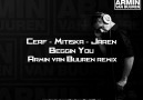 Cerf, Mitiska & Jaren^^ Beggin You (Armin van Buuren Remix)