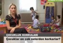 Çocuklar en çok nelerden korkarlar ?