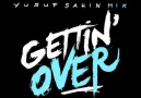 David Guetta - Gettin' Over You (Yusuf Şahin mix) [HQ]