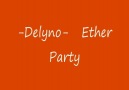 Delyno Ether - Party (Vocal_Radio_Edit)