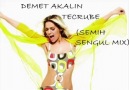 DEMET AKALIN - TECRUBE (SEMIH SENGUL MIX)