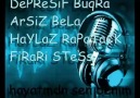 DePReSiF BuqRa - ARsiZ BeLa - HaYLaZ - FiRaRi STRess