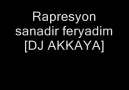 Dj Akkaya,Rapresyon - Sanadir Feryadim