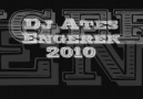 Dj Ateş Engerek 2010