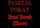 Dj Ateş - FAMILIA TOKAT - Beni Bırak 2008