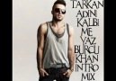 DJ BURCU KHAN-TARKAN-ADIMI KALBİNE YAZ İNTRO MİX [HQ]