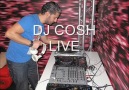 DJ COSH LIVE PART 1-A [HQ]