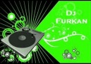 dj furkan ß€atz [HQ]