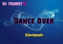 Dj MuRaTTi - Dance Over - 2010 ( Electronic ) [HQ]