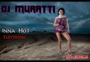 Dj MuRaTTi & İnna Hot - 2010 ( Electronic ) [HQ]