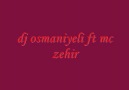 dj osmaniyeli ft mc zehir öyle cok sewdim seni part 2 [HQ]