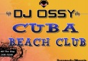 Dj Ossy 2010 Yaz Sezonu Cuba Beach Club [HQ]
